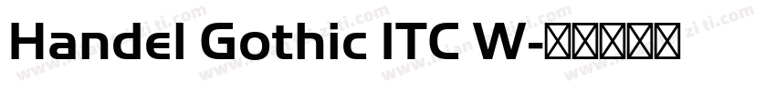 Handel Gothic ITC W字体转换